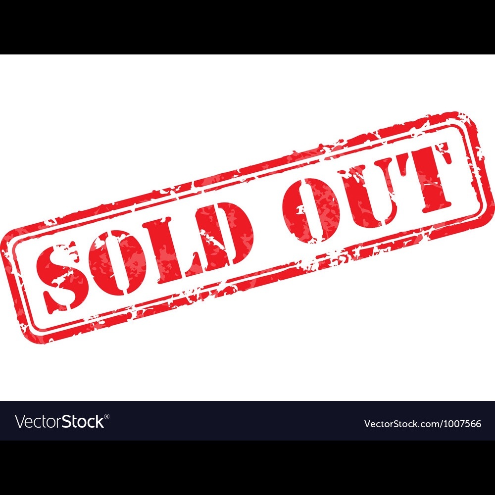 Sold out.